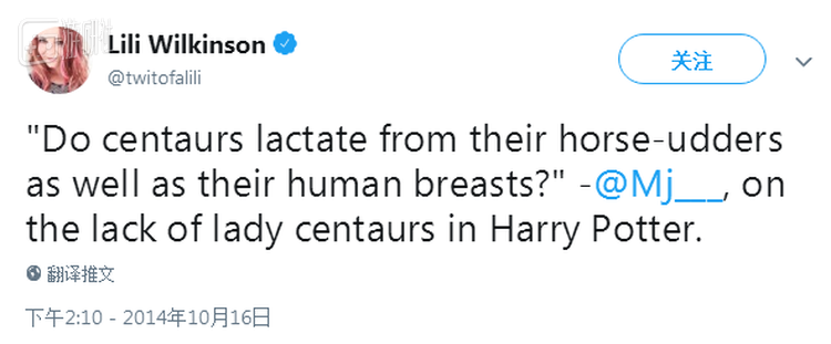 “半人马下面的马乳房会像上面的人乳房那样产奶吗？——@MJ在聊到哈利波特里缺少女性半人马时说。”