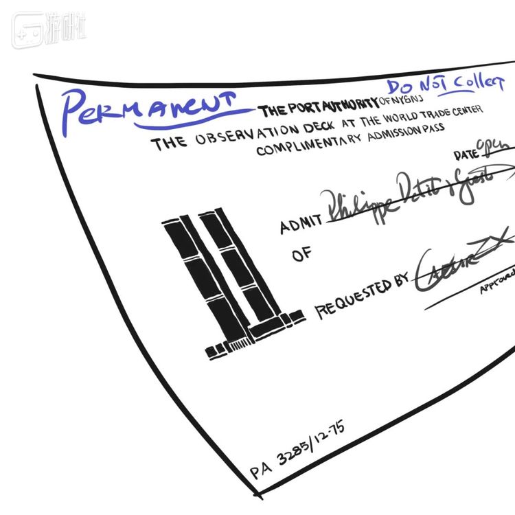 菲利普·帕特在双塔之间进行了那次举世震惊的走钢丝表演后，当时的世界贸易中心运营经理送了他一张观光票，并在票面补写了一个词：永久有效。——CaesarZX